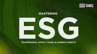 Mastering ESG: Frameworks, Supply Chain & Carbon Credits | Live Webinar 2026