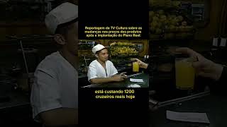 30 ANOS DO PLANO REAL: Reveja trecho de reportagem da TV Cultura sobre a mudança em 1994