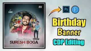 Birthday Banner CDP photo editing tutorial in pixellab || professional CDP making