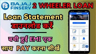 Bajaj Finserv Two Wheeler Loan || Loan Statement डाउनलोड करें || Loan Close Kaise karen ?