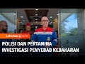 Kilang Pertamina di Balikpapan Terbakar, Polisi dan Pertamina Investigasi Penyebabnya | Liputan 6