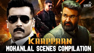Kaappaan Movie Scene - Mohanlal Scenes Compilation | Suriya | Arya | Mohanlal | Sayyeshaa | Lyca