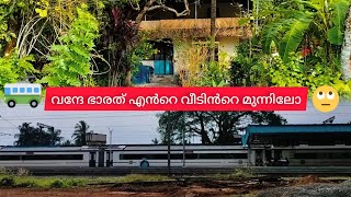 Nammak Poyalo🚎Vandhe Bharath Train 🚂 Payyanur Railway station #familyfunsquad #kannur