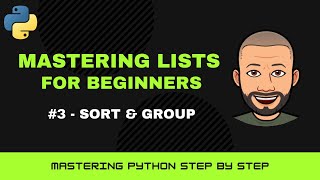 Python Lists Masterclass for Beginners – #3 Sorting & Grouping Lists (with lambda)