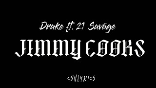 Drake - Jimmy Cooks (Lyrics) feat. 21SAVAGE