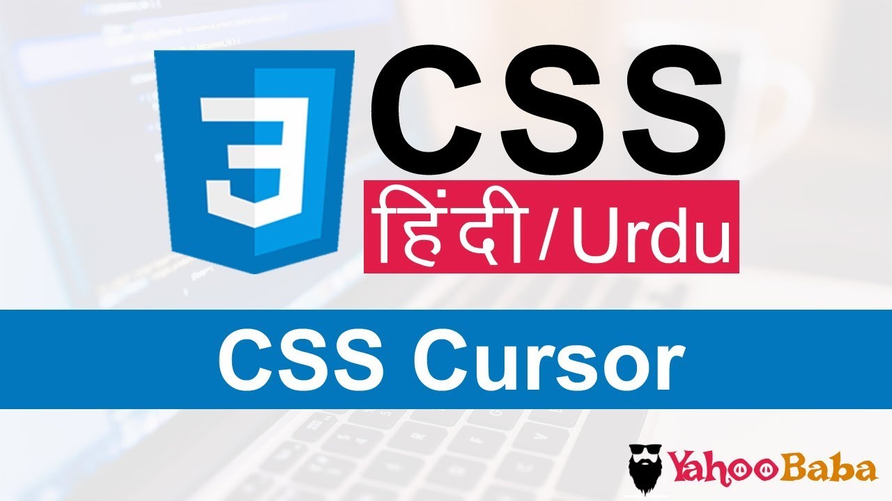 CSS Cursor Tutorial In Hindi / Urdu - YouTube