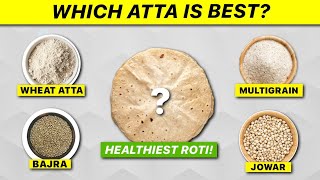 Which ROTI is best for WEIGHT LOSS? | Wheat, Bajra, Jowar, Multigrain