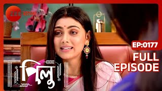 Pilu | Full Ep - 177 | Jul 06 2022 | Zee Bangla