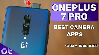 Top 3 Best Camera Apps for the OnePlus 7 Pro For Stunning Photos | Guiding Tech