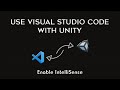 Connect VS Code to Unity | Enable IntelliSense | Quefold