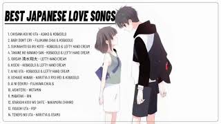 Beauty Japanese Love Song 2021 Full -Best JAPANESE Songs Of All Time ♥ ~ Beautiful & Relaxing