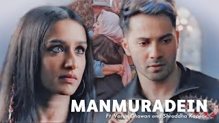 Manmuradein Ft. Varun Dhawan and Shraddha Kapoor | varshra vm