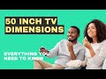 50 Inch TV Dimensions