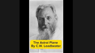 The Astral Plane by C.W. Leadbeater |Full Audiobook|