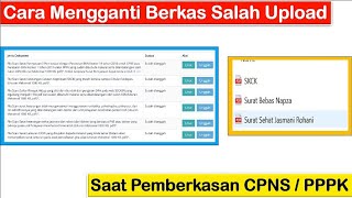 Cara Mengganti Berkas Salah Upload dan Tertukar Saat Pemberkasan CPNS dan PPPK di Akun SSCASN