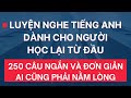 🔴 Tiếng Anh Giao Tiếp Dành Cho Người Mới Bắt Đầu | Đọc Chậm | Tập 2