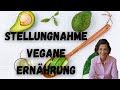 Ist eine vegane Ernährung gesund? | STELLUNGNAHME vegane Ernährung - mit Dagmar von Cramm