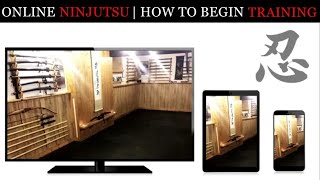Online Ninjutsu Dojo: How To Begin Your Training | Ninja Martial Arts (Ninpo)