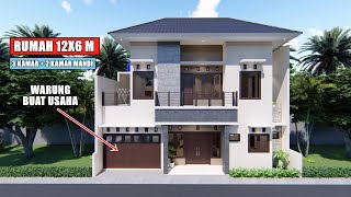 DESAIN RUMAH 12X6 METER 2 LANTAI ADA WARUNGNYA