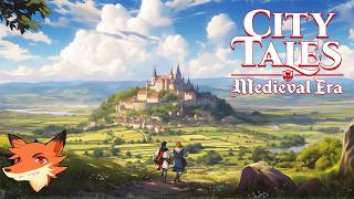 City Tales - Medieval Era [FR] Un City Builder organique par une équipe française!