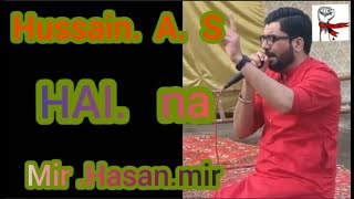 Hussain Hai Na | Mir Hasan Mir | New Manqabat 2021 | 3 Shaban Manqabat | Imam  2021 hussain hai na