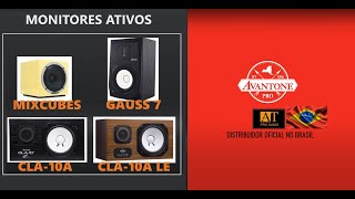 AVANTONE PRO MONITORES ATIVOS MAIXCUBES / GAUSS 7 / CLA-10A - AT PROAUDIO BRASIL