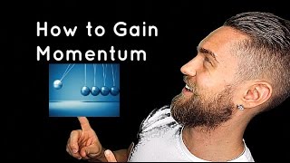 How to Gain Momentum in Life: Interactive Examples