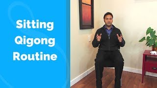 Sitting Qigong Routine to Relax and Restore - w/ Jeffrey Chand