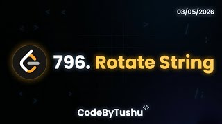 LeetCode 796 Rotate String One Line Trick | Java Solution | CodeByTushu