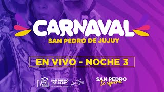 CARNAVAL DE SAN PEDRO - NOCHE 3 DE CORSOS 2025