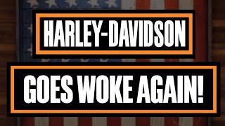 Harley Davidson Goes Woke AGAIN! Is this the END of Harley?