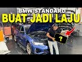 MASUK SATU BARANG TERUS JADI LAJU BMW !