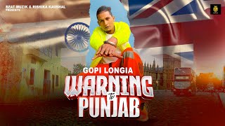 Warning To Punjab (Official Video) | Gopi Longia | Beat Muzik | Rishika Kaushal Songs