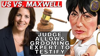 Judge Allows Expert On Sexual Grooming To Testify Against Ghislaine Maxwell