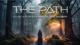 The Path | 432Hz Ethereal Ambient Fantasy Music - Binaural Beats for Stress Relief \u0026 Relaxation