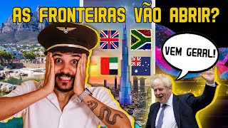 🔴 FRONTEIRAS ABERTAS - PRA ONDE VIAJAR AGORA?