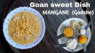 Goan sweet Dish MANGANE (GODSHE) Authentic goan Recipes