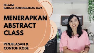 Tutorial Membuat Coding Abstract Class | Belajar Bahasa Java