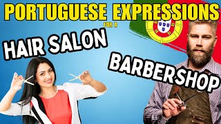 Useful and Simple Portuguese Phrases at a Hair Salon or Barbershop