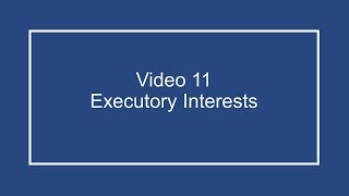 ProfDale Property Video 11-  Executory Interests