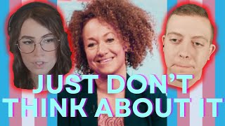 Transgender is Totally Not Like Transracial… Right?