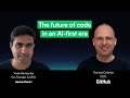 The Future of Code in an AI-First Era With Thomas Dohmke (CEO, GitHub)
