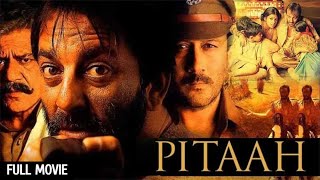 संजय दत्त और जैकी श्रॉफ की फिल्म - Pitaah Full Movie (HD) | Sanjay Dutt | Jackie Shroff | Om Puri