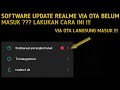 SOFTWARE UPDATE VIA OTA REALME BELUM MASUK ? CARA MEMPERCEPAT SOFTWARE UPDATE VIA OTA DEVICE REALME