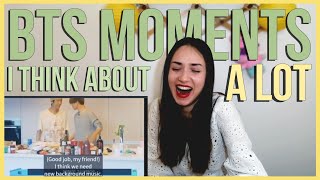 'BTS MOMENTS I THINK ABOUT A LOT' REACTION