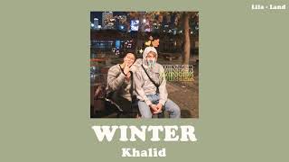 [THAISUB] Khalid – Winter