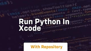 run python in xcode