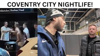 PP24S EXPOSES Coventry City Nightlife AKA Europes Most Dangerous City & Interviews MOST WANTED Man!!