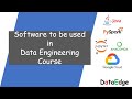 List of Softwares for Data Engineering course || DataEdge Systems Inc