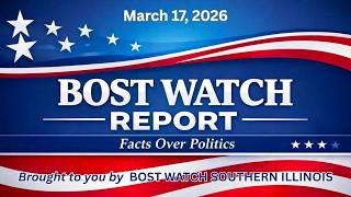 Bost Watch Report - March 17, 2026